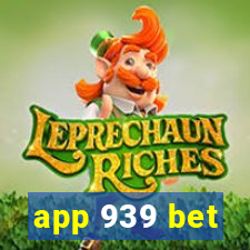 app 939 bet